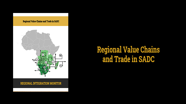 Regional Value Chains and Trade in SADC